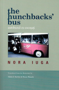 The cover to The Hunchbacks’ Bus by Nora Iuga