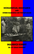 The cover to Monahsetah, Resistance and Other Markings on Turtle’s Back: Lyric History, Poems and Essays by Maurice Kenny