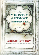 The cover to The Ministry of Utmost Happiness by Arundhati Roy