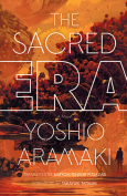 The cover to The Sacred Era by Yoshio Aramaki