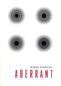 The cover to Aberrant by Marek Šindelka