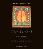 The cover to For Isabel: A Mandala by Antonio Tabucchi