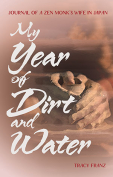 The cover to My Year of Dirt and Water by Tracy Franz
