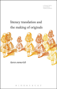 Cover to Literary Translation and the Making of Originals by Karen Emmerich