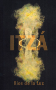 Cover to Itzá by Rios de la Luz