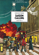 Cover to Saigon Calling: London 1963–75 by Marcelino Truong