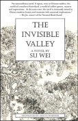 The cover to The Invisible Valley by Su Wei
