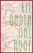 The cover to All Under One Roof by Evelyn Schlag