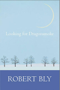 The cover to Looking for Dragon Smoke: Essays on Poetry by Robert Bly