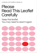 The cover to Please Read This Leaflet Carefully by Karen Havelin