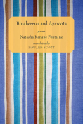 The cover to Blueberries and Apricots by Natasha Kanapé Fontaine