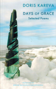 The cover to Days of Grace: Selected Poems by Doris Kareva