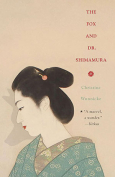 The cover to The Fox and Dr. Shimamura by Christine Wunnicke