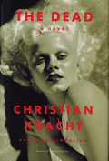 The cover to The Dead by Christian Kracht