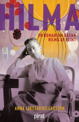 The cover to Hilma: En roman om gåtan Hilma af Klint by Anna Laestadius Larsson
