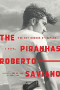 The cover to The Piranhas: The Boy Bosses of Naples by Roberto Saviano