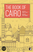 The cover to The Book of Cairo: A City in Short Fiction