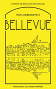 The cover to Bellevue by Ivana Dobrakovová