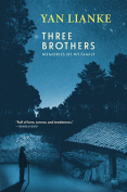 The cover to Three Brothers: Memories of My Family by Yan Lianke