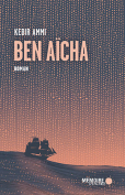 The cover to Ben Aïcha by Kébir Ammi