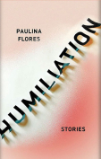 The cover to Humiliation by Paulina Flores