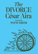 The cover to The Divorce by César Aira