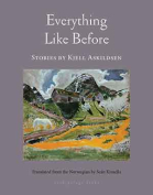 The cover to Everything Like Before by Kjell Askildsen
