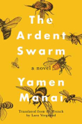 The cover to The Ardent Swarm by Yamen Manai