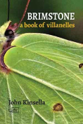 The cover to Brimstone: A Book of Villanelles by John Kinsella