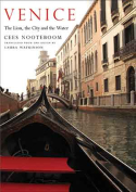 The cover to Venice: The Lion, the City, and the Water by Cees Nooteboom