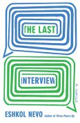 The cover to The Last Interview by Eshkol Nevo