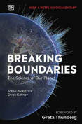 The cover to Breaking Boundaries: The Science of Our Planet by Johan Rockström & Owen Gaffney
