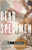 The cover to Dear Specimen by W. J. Herbert