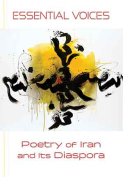 The cover to Essential Voices: Poetry of Iran and Its Diaspora