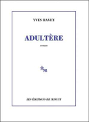 The cover to Adultère by Yves Ravey