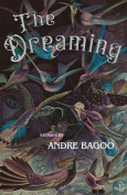 The cover to The Dreaming: Stories by Andre Bagoo