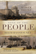 The cover to Sons of the People: The Mamluk Trilogy by Reem Bassiouney
