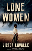 The cover to Lone Women by Victor LaValle