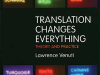 Translation Changes Everything