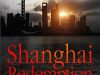 The cover to Shanghai Redemption by Qiu Xiaolong