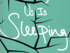 The cover to One of Us Is Sleeping by Josefine Klougart
