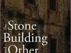 The cover to The Stone Building and Other Places by Aslı Erdoğan
