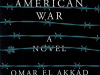 The cover to American War by Omar El Akkad