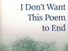 The cover to I Don’t Want This Poem to End: Early and Late Poems by Mahmoud Darwish