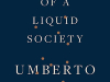 The cover to Chronicles of a Liquid Society by Umberto Eco
