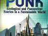 The cover to Solarpunk: Ecological and Fantastical Stories in a Sustainable World