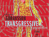 The cover to Transgressive Circulation: Essays on Translation by Johannes Göransson