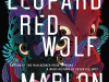 The cover to Black Leopard, Red Wolf by Marlon James