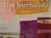 The cover to The Tiny Journalist by Naomi Shihab Nye