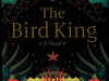 The cover to The Bird King by G. Willow Wilson